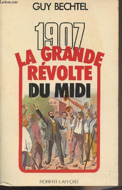 1907 la grande rvolte du Midi