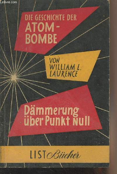 Die geschichte der atombombe - Dmmerung ber Punkt Null - 