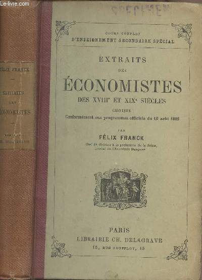 Extraits des conomistes des XVIIIe et XIXe sicles choisis conformment aux programmes officiels du 10 aot 1886 - 