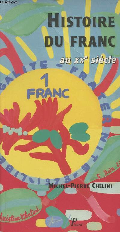 Histoire du franc franais au XXe sicle - Collection 