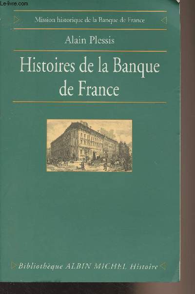 Histoires de la Banque de France - Mission historique de la Banque de France