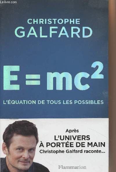 E = mc  - L'quation de tous les possibles