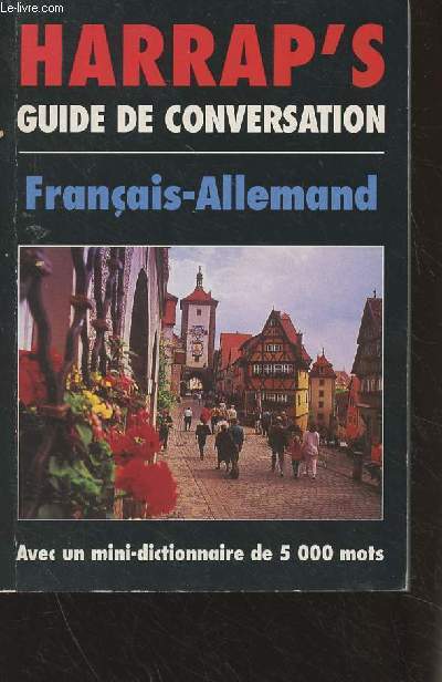Harrap's guide de conversation - Franais-Allemand