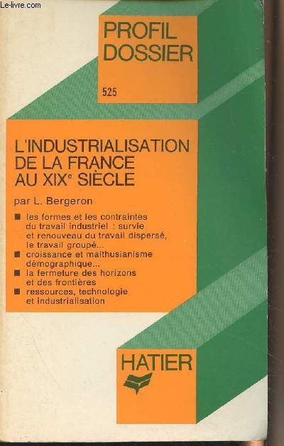 L'industrialisation de la France au XIXe sicle - 