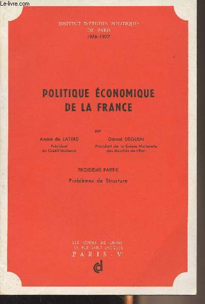 Politique conomique de la France - 3e partie - Problmes de structure - 