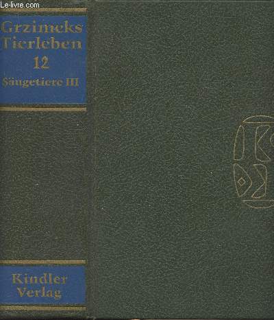 Grzimeks Tierleben, Enzyklopdie des tierreiches - 12, Sugetiere III