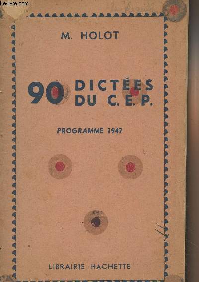 90 dictes du C.E.P. Programme 1947