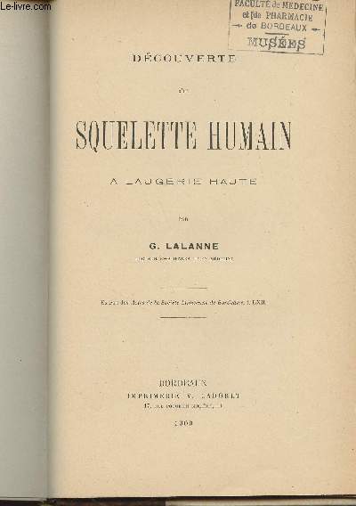 Dcouverte d'un squelette humain  Laugerie Haute - Extrait des Actes de la Socit Linnenne de Bordeaux, t.LXII
