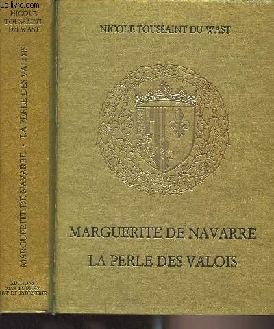 Marguerite de Navarre, la perle des Valois