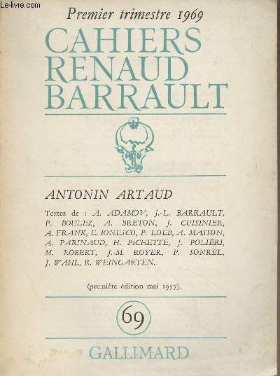 Cahiers Renaud Barrault - n69 - Premier trimestre 1969 -