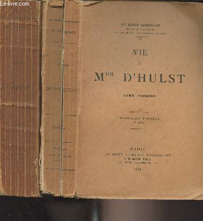 Vie de Mgr d'Hulst - En 2 tomes