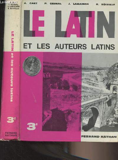 Le latin et les auteurs latins - 3e