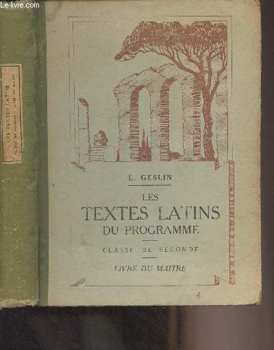 Les textes latins du programme - Classe de seconde - Livre du Matre