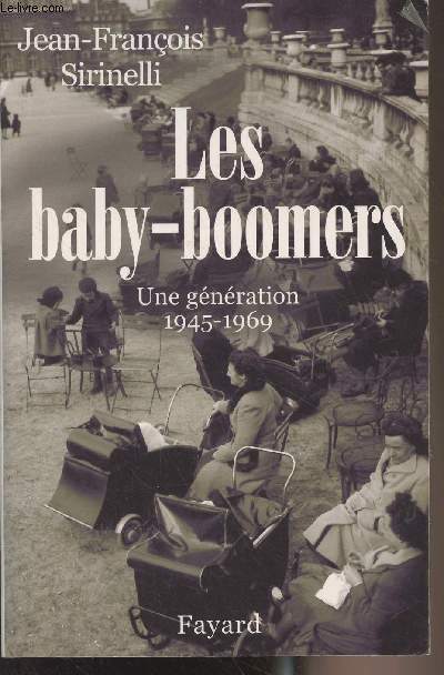 Les baby-boomers, une gnration 1945-1969