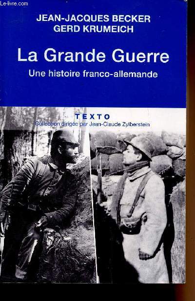La Grande Guerre, une histoire franco-allemande - 