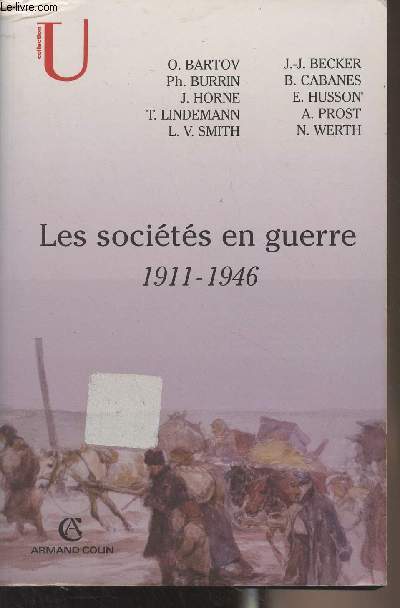 Les socits en guerre 1911-1946 - Collection 