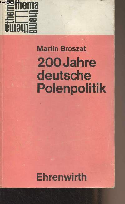200 Jahre deutsche Polenpolitik - 