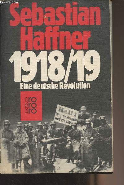 1918/19 Eine deutsche Revolution