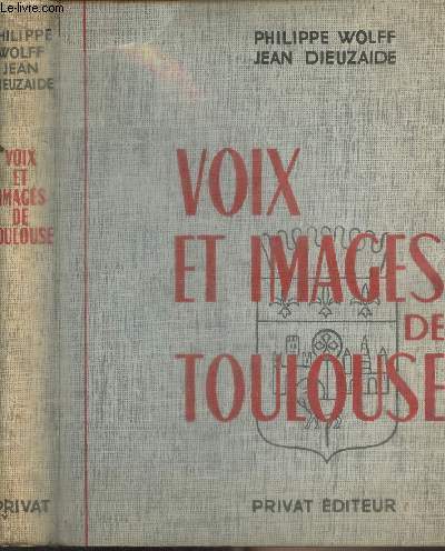 Voix et images de Toulouse