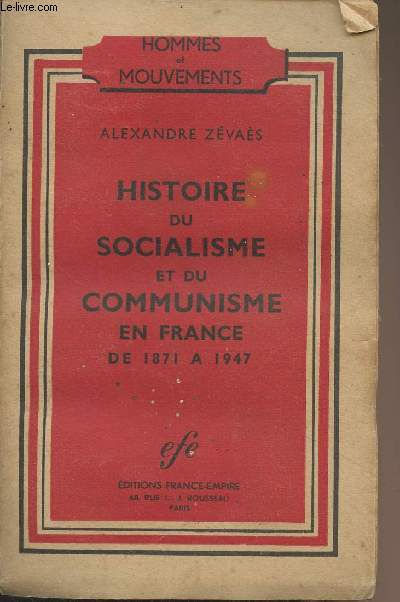 Histoire du socialisme et du communisme en France de 1871  1947