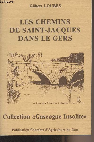 Les chemins de Saint-Jacques dans le Gers - Collection 