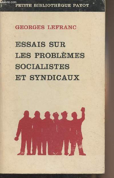 Essais sur les problmes socialistes et syndicaux - 