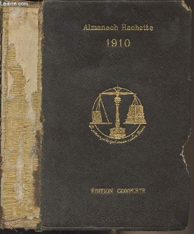 Almanach Hachette, Petite encyclopdie populaire - Edition complte 1910