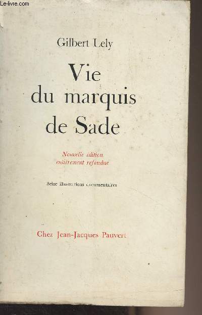 Vie du marquis de Sade