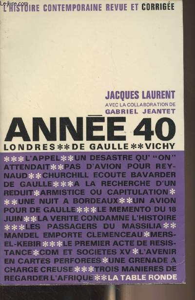Anne 40 - Londres, De Gaulle, Vichy - 
