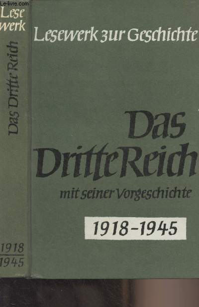 Das Dritte Reich mit seiner Vorgeschichte (1918-1945)