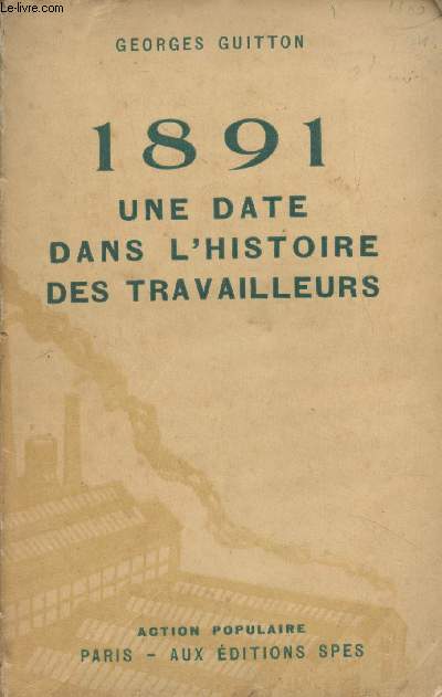 1891 une date dans l'histoire des travailleurs