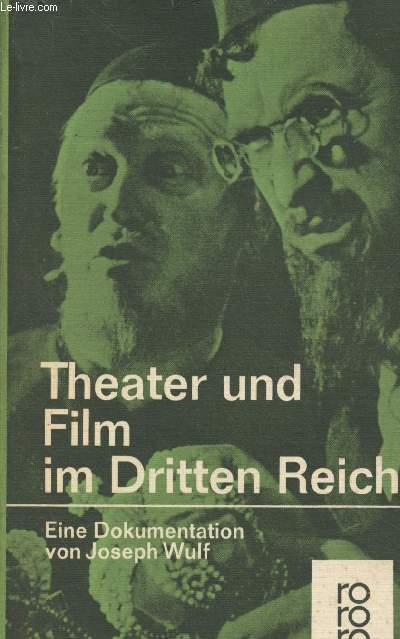 Theater und film im Dritten Reich (Eine dokumentation)