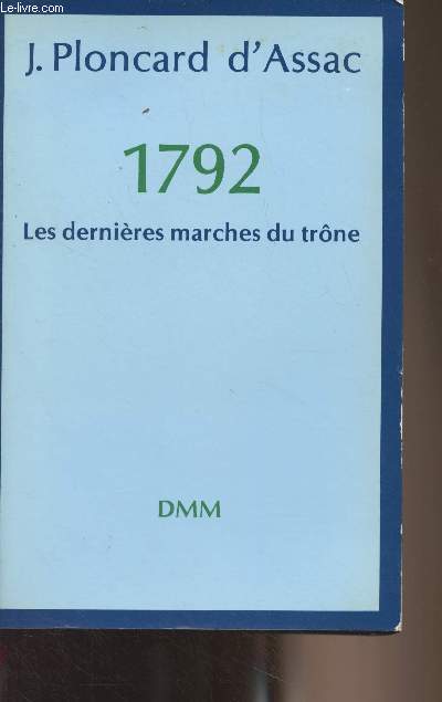 1792 Les dernires marches du trne