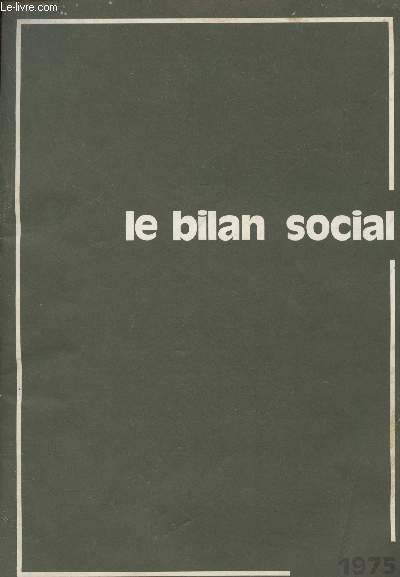 Le bilan social - 1975 - Collection 