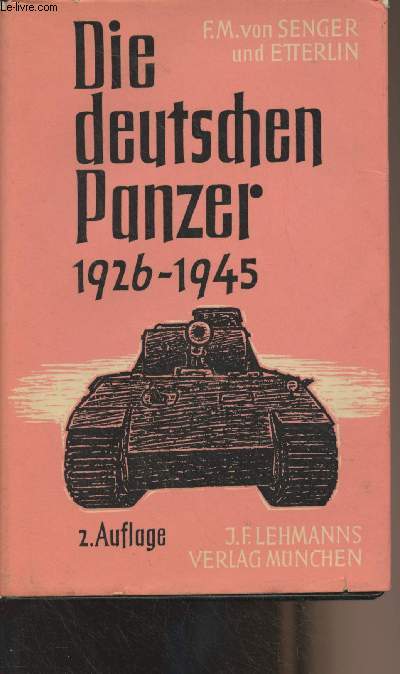 Die deutschen Panzer 1926-1945