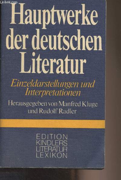 Hauptwerke der deutschen Literatur - Darstellungen und Interpretationen