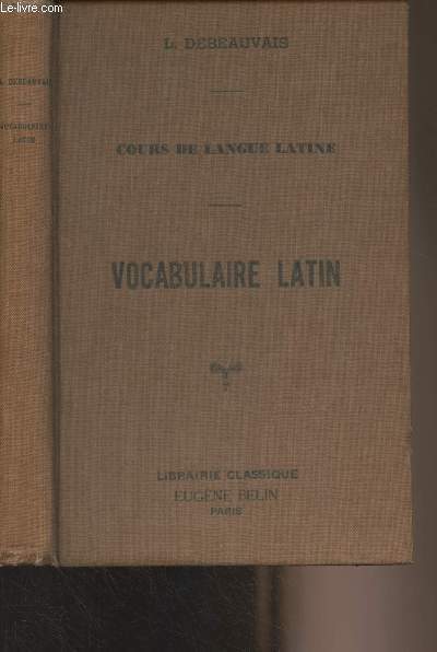 Cours de langue latine - Vocabulaire latin (3e dition)