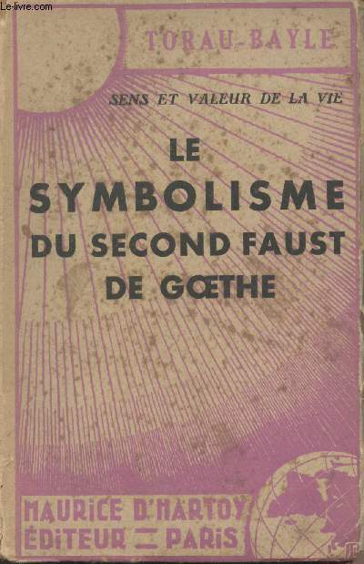 Le symbolisme du second Faust de Goethe
