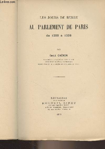 Les jours de Berry au parlement de Paris de 1255  1328