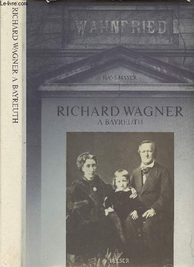 Richard Wagner  Bayreuth 1876-1976