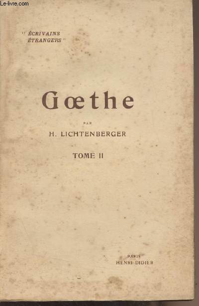 Goethe - Tome 2 : Histoire - Mtaphysique et religion - 