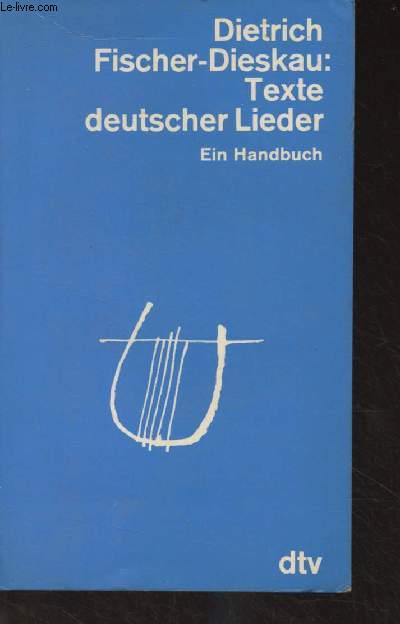 Texte deutscher Lieder, Ein Handbuch