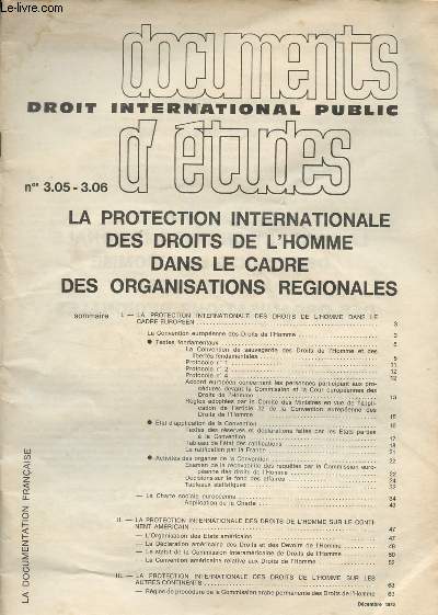 Documents d'tudes, droit international public - N3.05 - 3.06 dcembre 1973 - La protection internationale des droits de l'homme dans le cadre des organisations rgionales - La protection internationale des droits de l'homme dans le cadre europen - La c