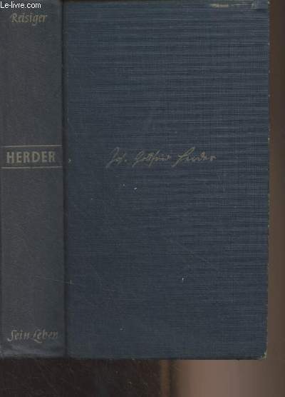 Johann Gottfried Herder (Sein Leben in Selbstzeugnissen Briefen und Berichten)