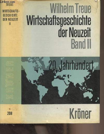 Wirtschaftsgeschichte der Neuzeit - Band 2 - 20. jahrhundert - 