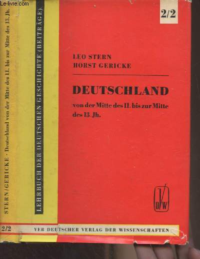 Lehrbuch der deutschen geschichte (Beitrge) : Band 2/2 : Deutschland von der Mitte des 11. bis zur Mitte des 13. Jh.