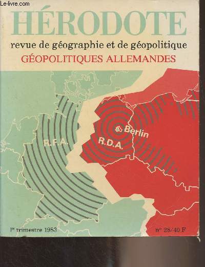 Hrodote, revue de gographie et de gopolitique n28, Janv. mars 1983 - L'Allemagne et le problme des euromissiles - La 