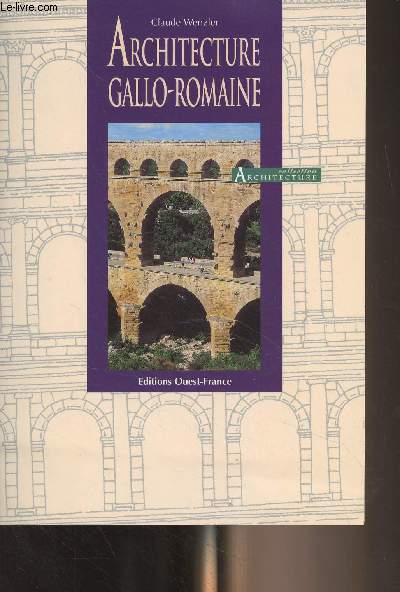 Architecture gallo-romaine - Collection 