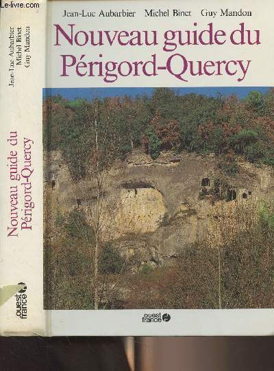 Nouveau guide du Prigord-Quercy
