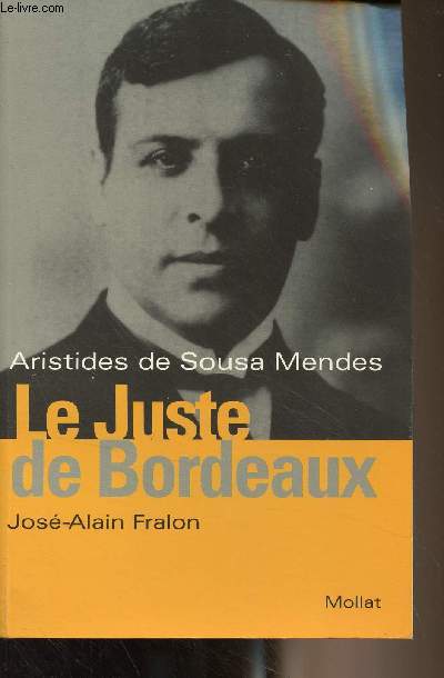 Le Juste de Bordeaux, Jos-Alain Fralon